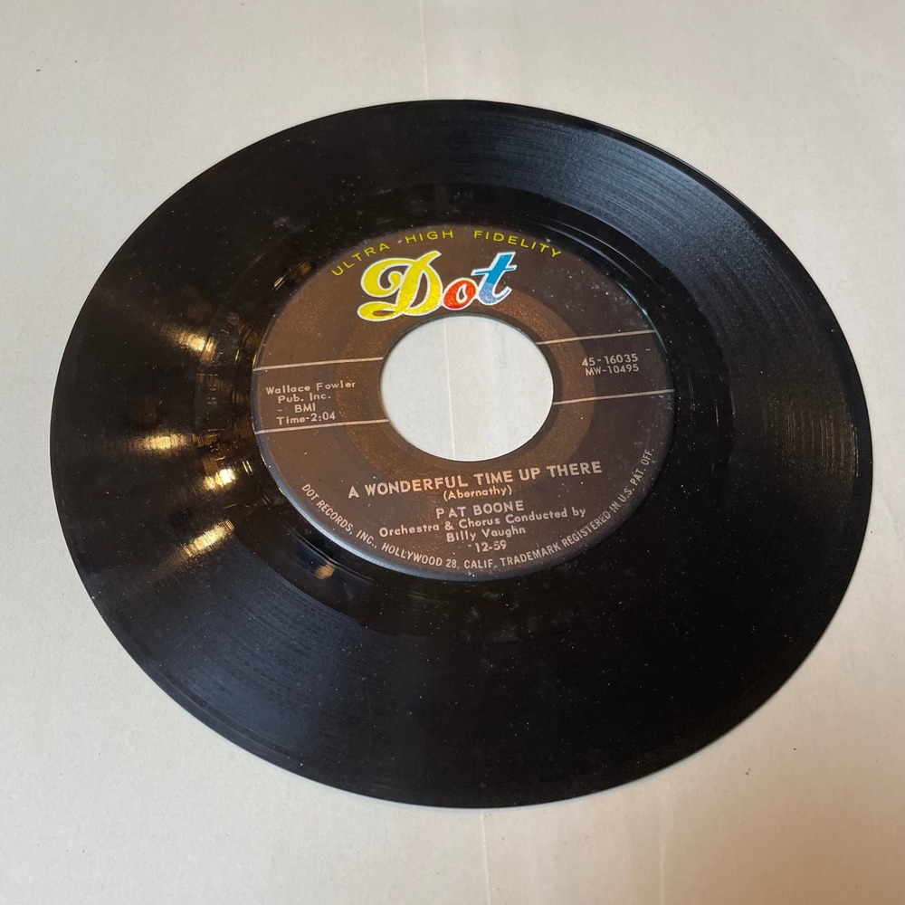 Pat Boone 45 RPM Vinyl Record Dot Records A Wonderful Time‎ Up There 1959